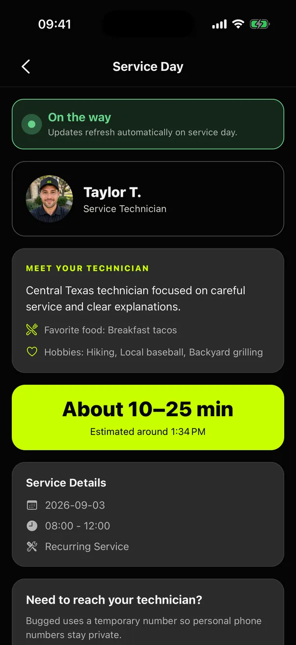 Dark-mode Bugged iPhone app showing technician Taylor T., an on-the-way status, and a privacy-safe arrival estimate